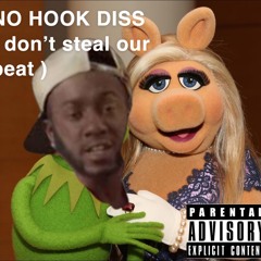 NO HOOK DISS ( DON'T STEAL OUR BEAT )