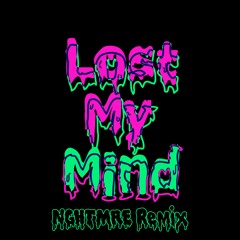 Dillon Francis & Alison Wonderland - Lost My Mind(NGHTMRE Remix)