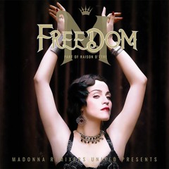 Madonna Raison D'Etre [Freedom]