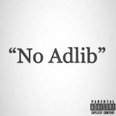 No Adlib