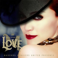 Madonna Raison D'Etre [Love]