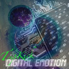 TripKick - Digital Emotion (Original Mix)