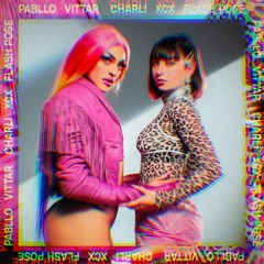 Flash Pose Bitch - Pabllo Vittar, C XCX, Las Bibas From Vizcaya & Maycon Reis (JUNCE Mash) FREE