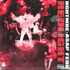NGHTMRE & A$AP FERG - REDLIGHT (YVNG JALAPEÑO Remix)