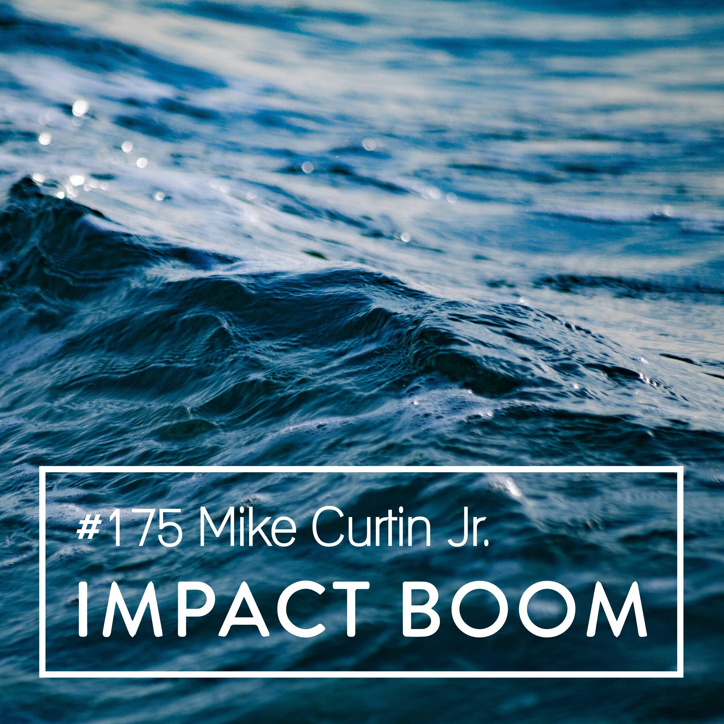 Episode 175 (2019) Mike Curtin Jr. On Social Enterprise Opportunities In The USA episode artwork