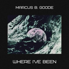 Where I've Been