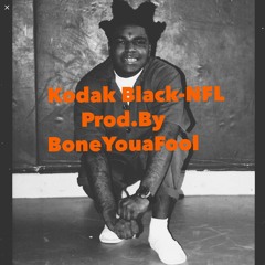 Kodak Black- NFL(Prod.By BoneYouAFool)