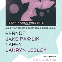 Stay in Crew mix - 7/13/19