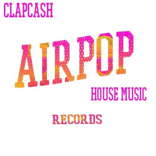Clapcash - We Ain't Gon Stop (Original Mix)