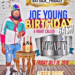 JOE YOUNG BDAY - 7-19-19 - Attack Fridaze - JAMKAM SEGMENT PT1 -2