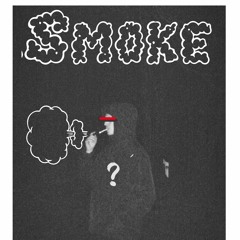 SMOKE? (slowed)