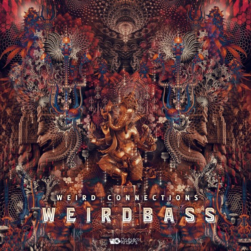 WeirdBass - Weird Connections EP Mix