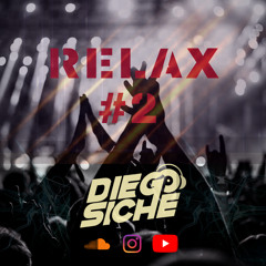 Relax #2 - Dj Diego Siche