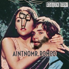AintNoMr.Romeo