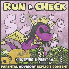 Run a Check (prod. Prahdaw)