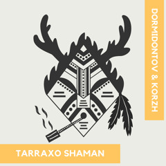 Tarraxo Shaman