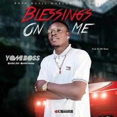 Yomiboss - Blessings - On - Me