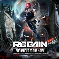 Regain - Surrender To The Noise