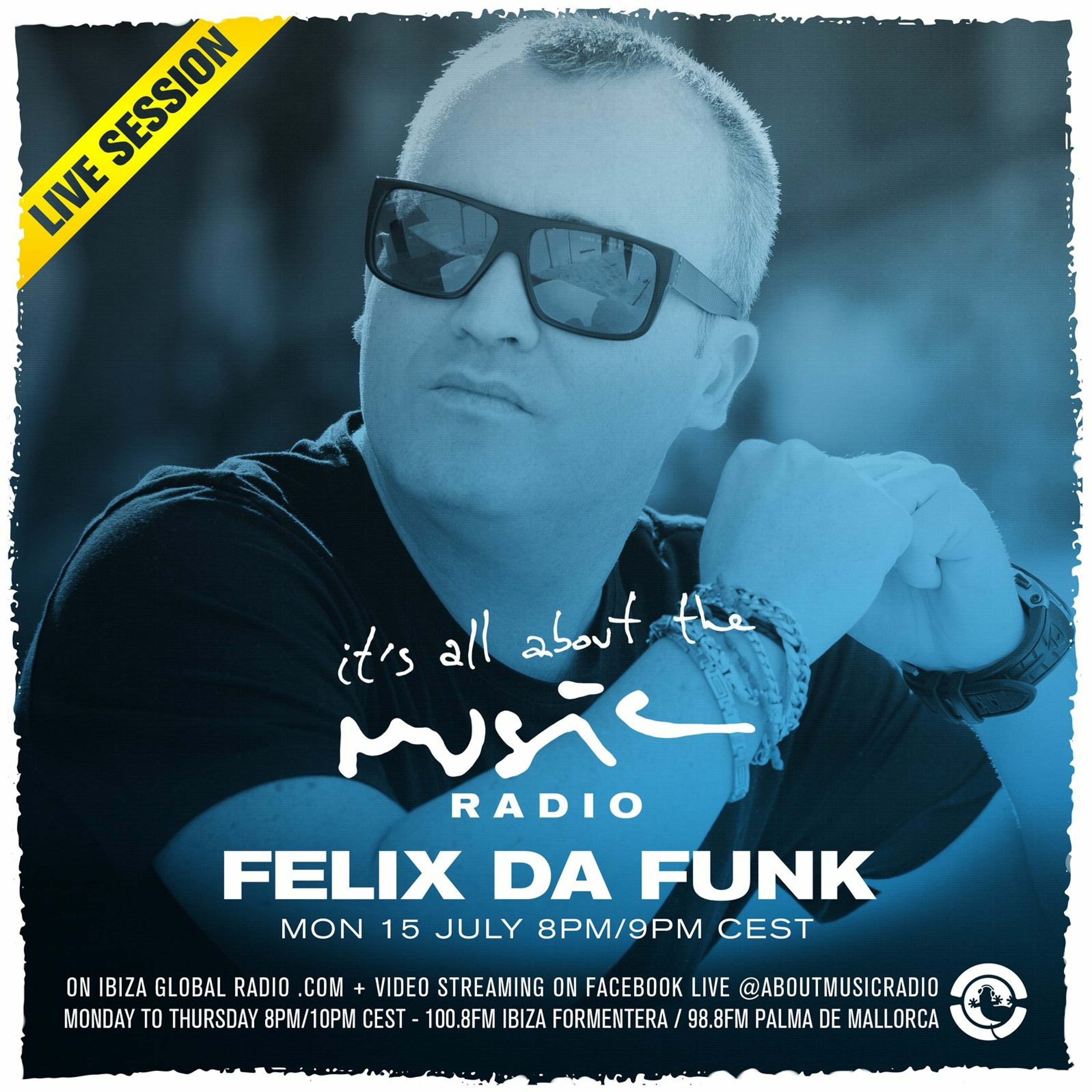 Felix Da Funk @ Ibiza Global Radio - It's All About The Music 2019 episode artwork