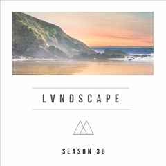 LVNDSCAPE - Season 38