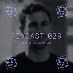 PIVCAST 029 by DeMarzo