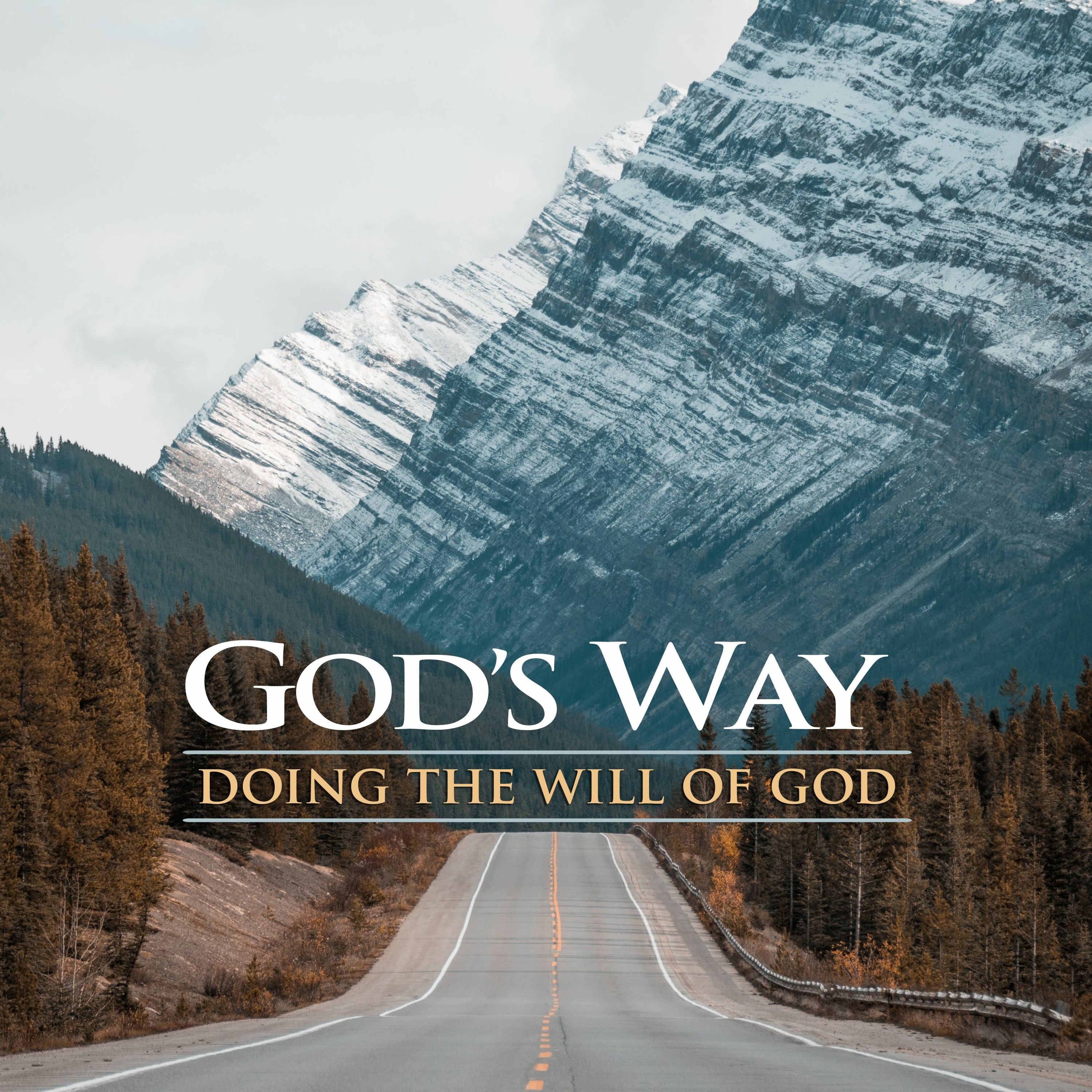 Jonathan McGill | God's Way: Doing The Will Of God Part IV | 28th July 2019