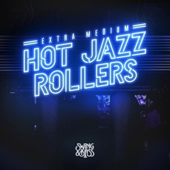 Extra Medium - Hot Jazz Rollers EP Minimix