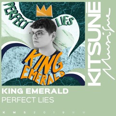 King Emerald - Perfect Lies | Kitsuné Musique
