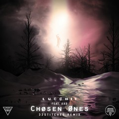 Lucchii - Chøsen Ønes [32Stitches Remix]