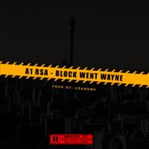 B.W.W[Block Went Wayne](Prod. By Adams MO)