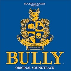 Bully Original Soundtrack - The Setup
