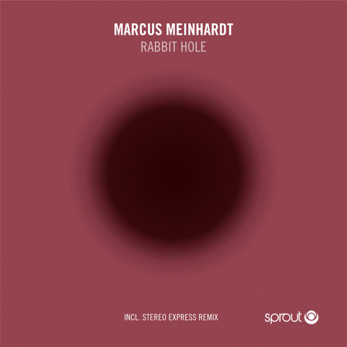 Premiere: Marcus Meinhardt - Rabbit Hole (Stereo Express Remix) [Sprout]