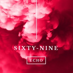 Podcæst Echo - Sixty-nine