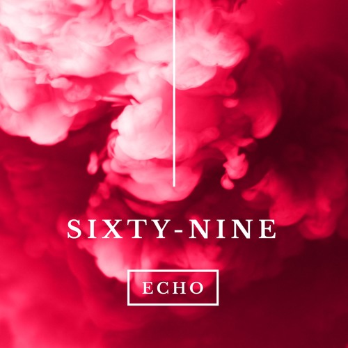 Podcæst Echo - Sixty-nine