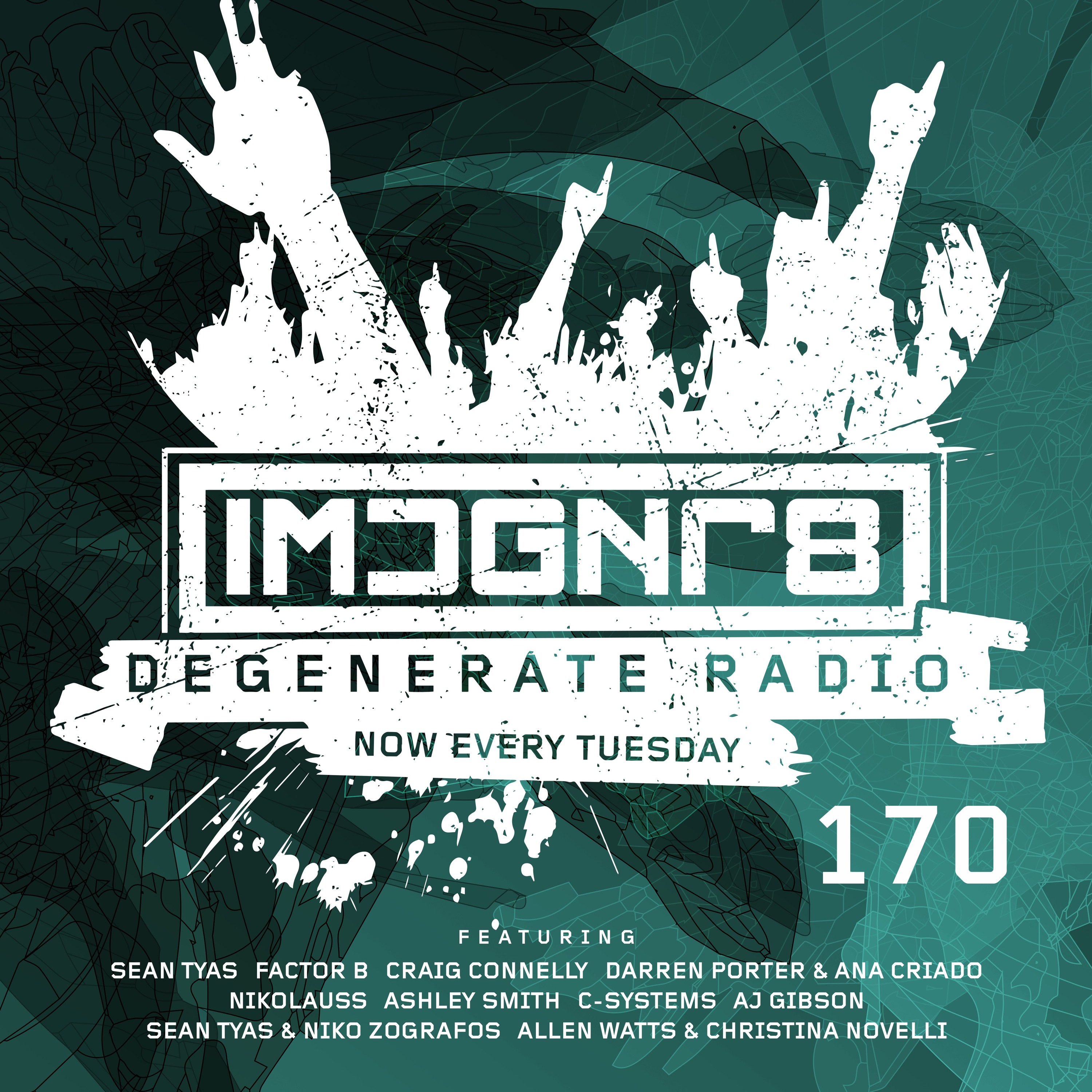 Sean Tyas pres. Degenerate Radio