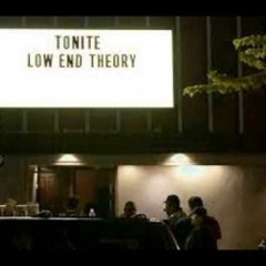 Complete Low End Theory Podcasts