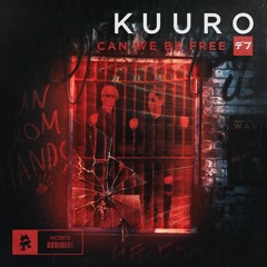 KUURO - Can We Be Free