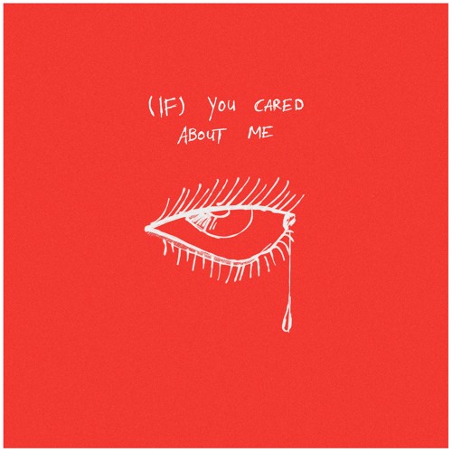 Stream (if)you cared about me by Zes | Listen online for free on SoundCloud