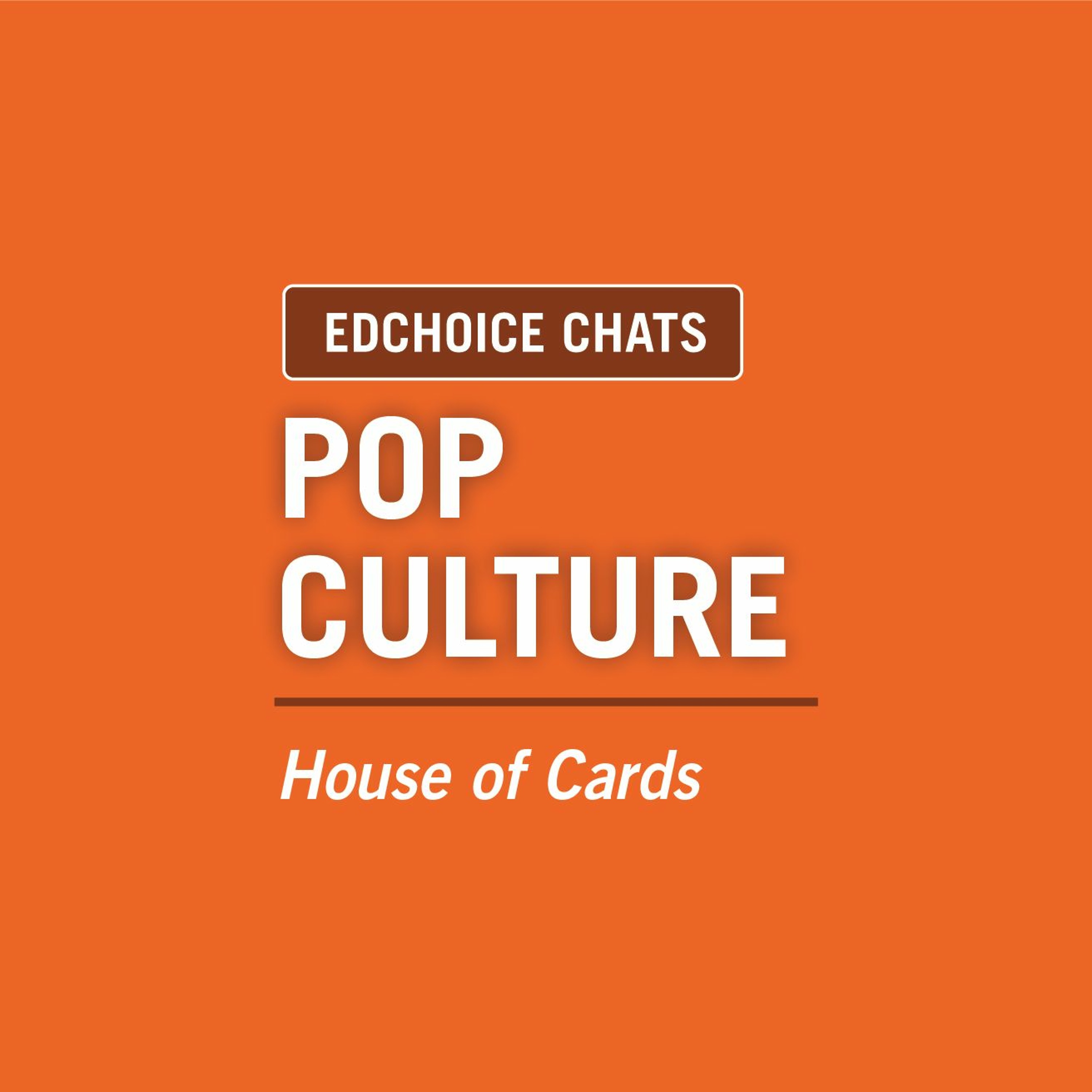 EdChoice Chats