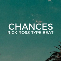 [FREE] Rick Ross Nipsey Hussle type beat "Chances"