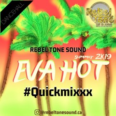 EVA HOT QUICK MIXXX TAPE 2K19