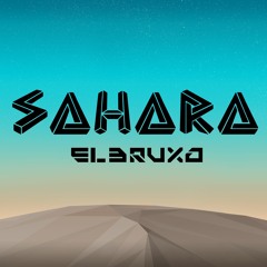 El Bruxo - SAHARA (Original Mix)