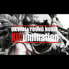 Ukvali feat. Young Noble (2Pac´s Outlawz) - Killumination (Prod. by Blood X)