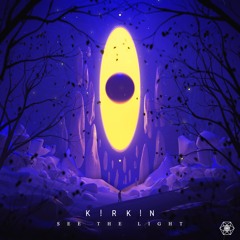 KIRKIN - See the Light