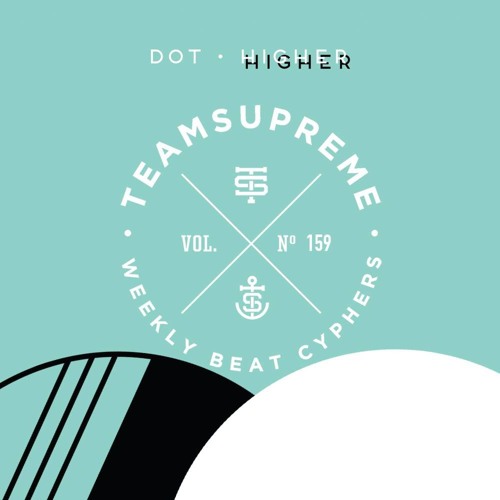 Vol. 159 (HIGHER HIGHER - Dot REMIXES)