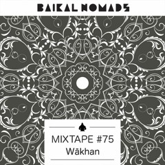 Mixtape #75 by Wākhan