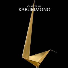 Notes: Chapter XIII - Kabukimono