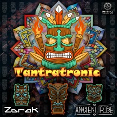 Ancient Tribe & Zorak - Tantratronic