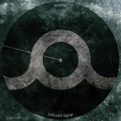 INAP06 - Diffused Signal "HORS" EP - Snippets