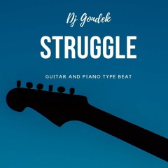 Dj Gondek ||  Guitar and Piano Instrumental  ,,Struggle''|| Free Type beat